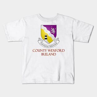 County Wexford, Ireland - Coat of Arms Kids T-Shirt